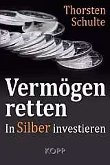 Vermögen retten - in Silber investieren • Thorsten Schulte