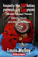 Insanity the EGOlution • Louis Melloy • Data processing, Philosophy