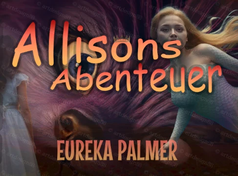 Allisons Abenteuer • Eureka Palmer