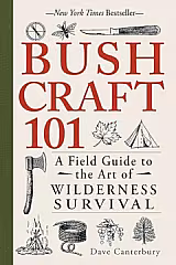 Bushvraft101 by Dave Canterbury