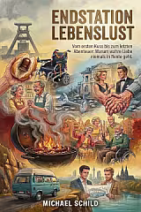 Endstation Lebenslust • Michael Schild