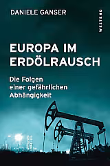 Europa im Erdölrausch